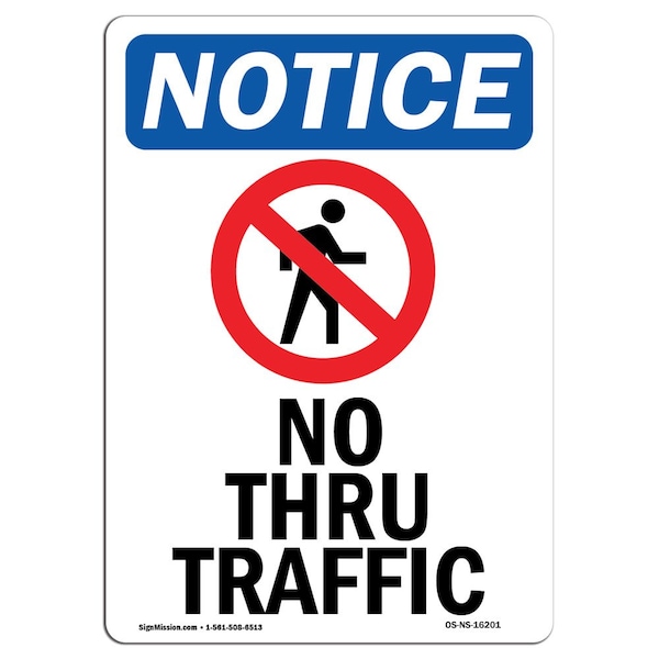 OSHA Sign, No Thru Traffic With Symbol, 5in X 3.5in Decal, 10PK, 3.5" W, 5" L, Portrait, PK10